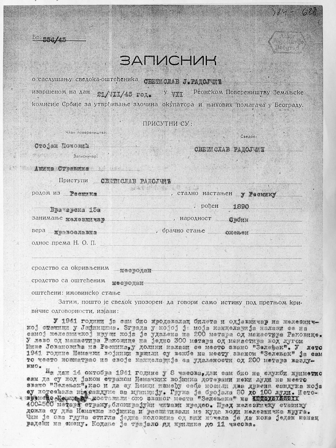 Record of testimony by Svetislav Radojčić, wartime dispatcher of train station Jajinci, about 300 meters from the site of mass execution at Rakovica. The eyewitness has described the event in detail, from the arrival of Jewish hostages until the executions. AJ, 110-384-628